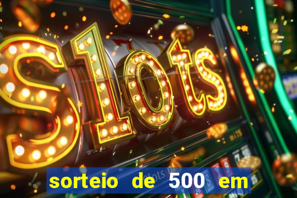 sorteio de 500 em cash toda segunda feira novibet